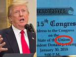 The tickets for President Donald Trump's first State of the Union address on Tuesday had to be reprinted after a typo in which 'State of the Uniom' was printed accidentally (above)