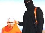 Beheaded: ISIS have released a video showing the beheading of American journalist Steven Sotloff