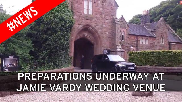 Preparations underway at Jamie Vardy wedding venue